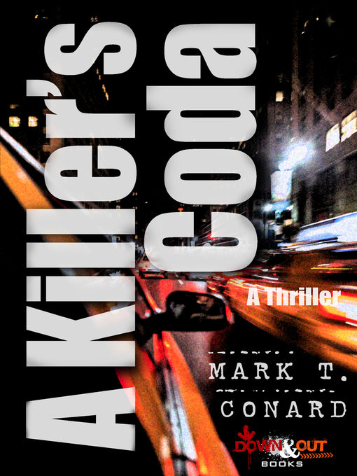 Title details for A Killer's Coda by Mark T. Conard - Available